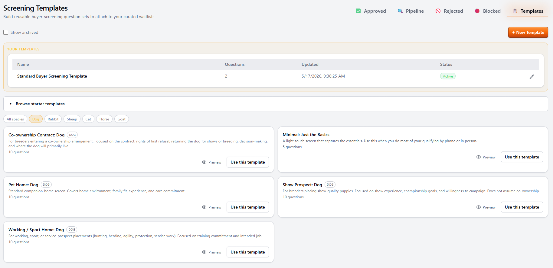 Screening Templates page showing the breeder's own templates and a starter library filtered by species (Co-ownership Contract, Minimal Just the Basics, Pet Home, Show Prospect, Working/Sport Home)